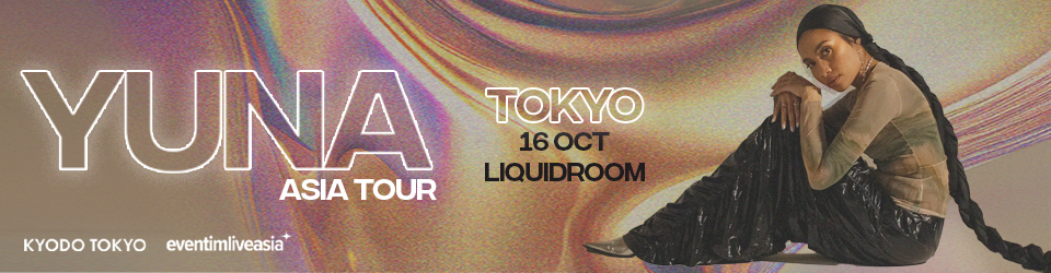YUNA ASIA TOUR OCTOBER 16 LIQUIDROOM