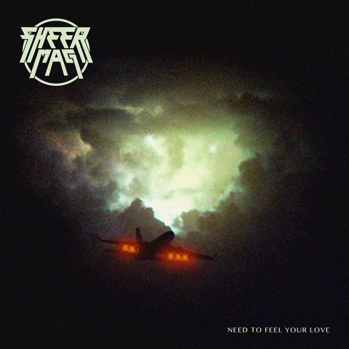 21_Sheer Mag – ‘Need To Feel Your Love’